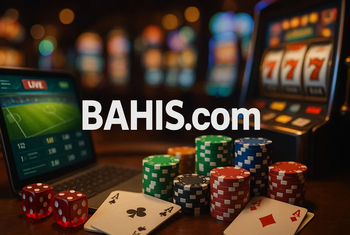 Bahis.com Giriş